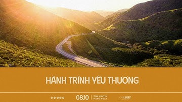 Hành Trình Yêu Thương | Oneway Radio - Tĩnh Nguyện Hằng Ngày 08/10/2025