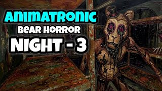 Animatronic Bear - Night 3 Walkthrough & Jumpscares 🐻🔥 screenshot 4
