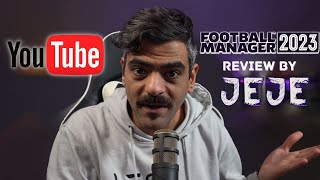 Football Manager 2023 Review με τον Jeje