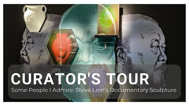 Curator's Tour: Steve Linn