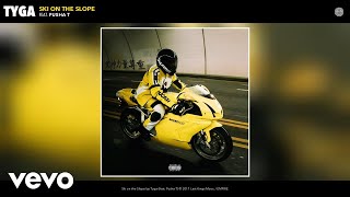 Download lagu Tyga - Ski on the Slope (feat. Pusha T) mp3
