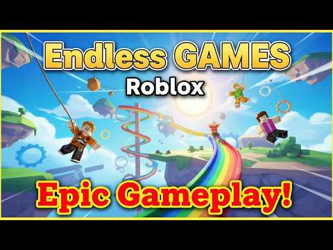 "Mastering Endless GAMES on Roblox | Tips, Tricks &amp; Epic Moments"