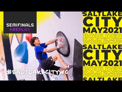 IFSC Boulder World Cup Salt Lake City 2021 || Men's and women's Boulder semi-finals 22 May