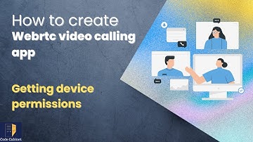 Create webrtc video calling app - (Part 4) getting device permissions #webrtc #coding