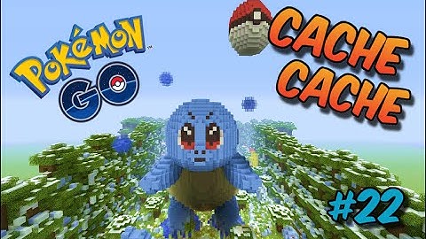 CACHE CACHE SUR MINECRAFT ! MAP POKEMON GO 2 ! EPISODE 22 !