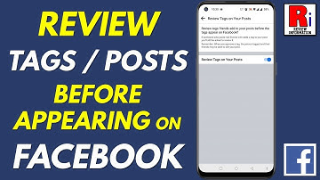 How to Review Tags / Posts Before Appearing on Your Facebook Timeline