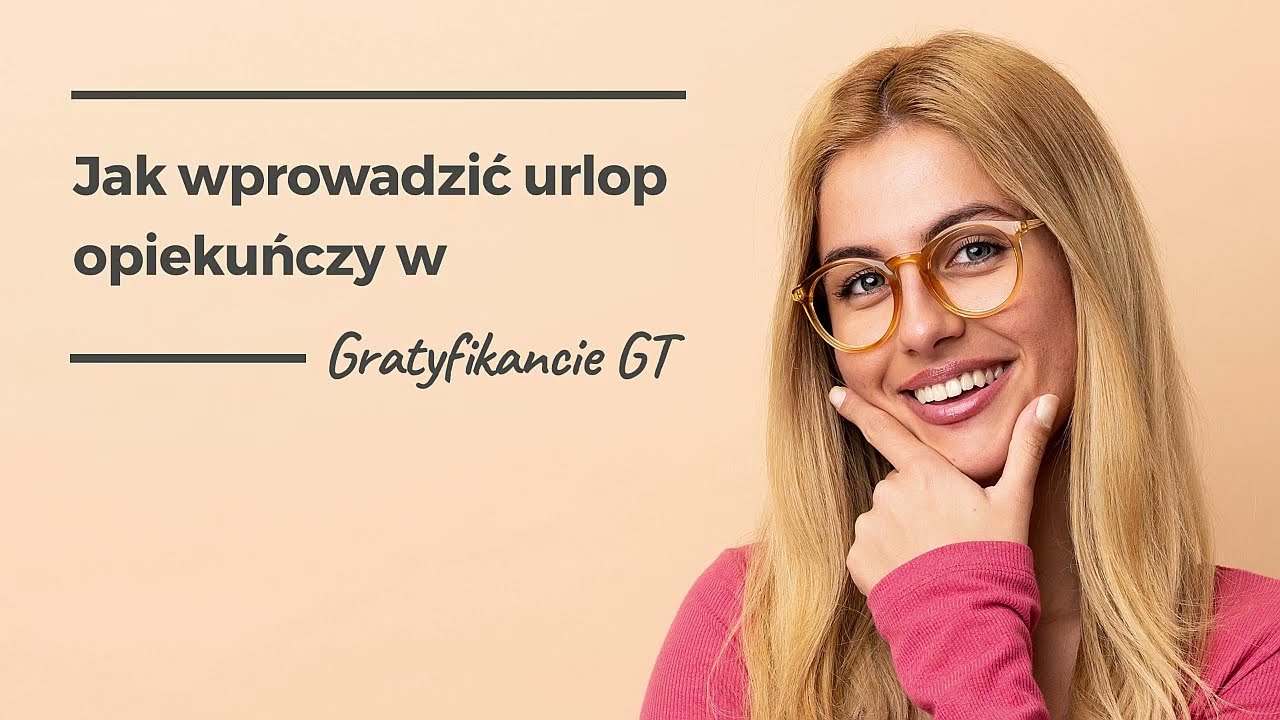 Jak wprowadzić urlop opiekuńczy w Gratyfikant GT