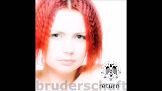 Bruderschaft - Return Imperative Reaction Remix