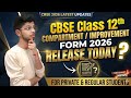 CBSE Compartment Form 2026 Started Today ? | Private Candidates &amp; Regular Students Update
