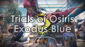 Destiny Taken King: The Trials of Osiris Year 2 – Flawless Exodus Blue