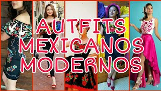 LOS MAS MODERNOS AUTFITS MEXICANOS