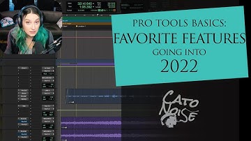 Pro Tools Basics: Favorite Shortcuts and Features Going Into 2022
