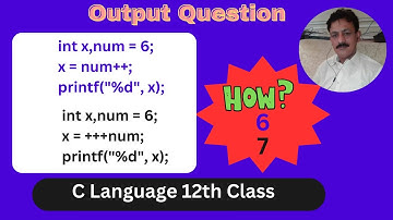 How to Solve Output Questions | Class 12 C Language | Class 12 Computer Science | Question 3