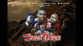 SHUTDOWN (Full Movie)//Written by Segun Opoola//#evomchannel#ogongotv#pcmfilms #damilolamikebamiloye