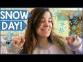 FIRST SNOW DAY!! | First Year Teacher Vlog