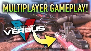 FIRST MULTIPLAYER GAMEPLAY! | Modern Combat Versus (NEW Mobile FPS iOS/Android 2017)
