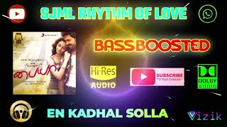 En Kadhal Solla - Paiyaa - Yuvan Shankar Raja - Bass Boosted - Hi Res Audio Song 320 kbps