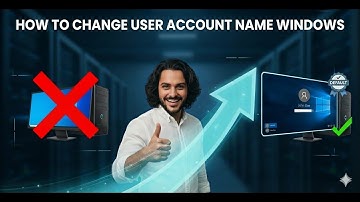 How to Change User Account Name on Windows (Easy)