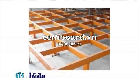 Mr Cường 0933332486 Hướng dẫn thi công chi tiết tấm cemboard Thái Lan