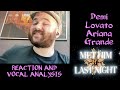 Demi Lovato & Ariana Grande - Met Him Last Night VOCAL COACH REACTION AND VOCAL ANALYSIS