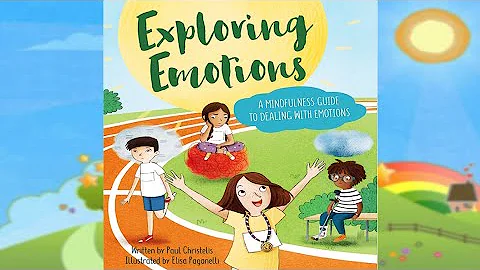 Exploring Emotions by Paul Christelis | A Story of Handling and Dealing with Emotions | Read With Me - DayDayNews