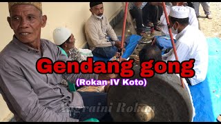 GENDANG GONG DAERAH ROKAN IV KOTO//KABUPATEN ROKAN HULU//RIAU