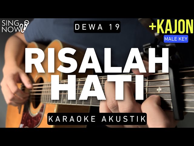 Risalah Hati - Dewa 19 (Karaoke Akustik + Kajon) Male Key class=