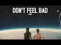 Louay  dont feel bad  official audio 