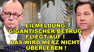 EIL: BETRUG FLIEGT AUF! DAS WARS für Merz!