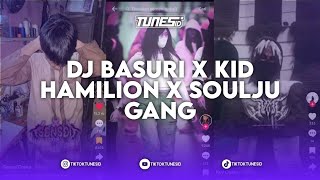 DJ BASURI X KID HAMILION X SOULJU GANG SOUND SENSEI' OSAKA BOOTLEG REMIX BY TUNES RMX