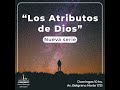 Los atributos de Dios - La infinidad de Dios: su Perfección, Eternidad e Inmensidad - Mauricio Vega