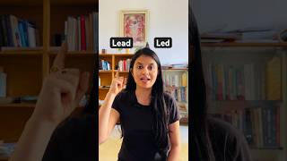 Learn the difference between “lead” & “led.” From the examination point of view.