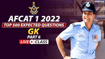 AFCAT 1 2022 Top 500 Most Expected Questions | Static GK | Part 6