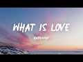 Haddaway - What Is Love (Lyrics)