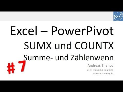 Update Excel - PowerPivot # 7 - SUMX und COUNTX - Summewenn zwischen Tabellen