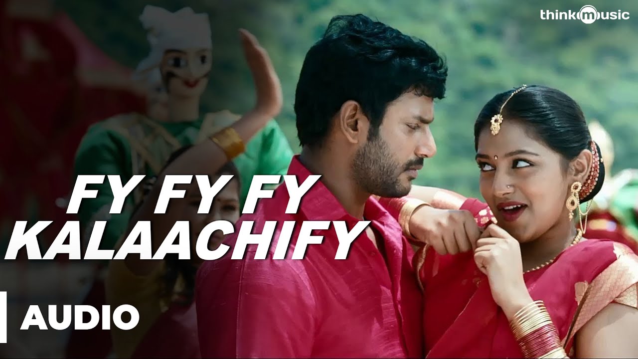 Fy Fy Fy Kalaachify Official Full Song   Pandiyanaadu