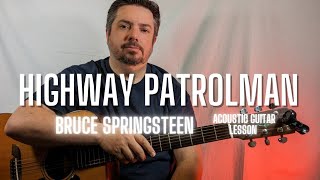 Highway Patrolman - Bruce Springsteen - Guitar Lesson