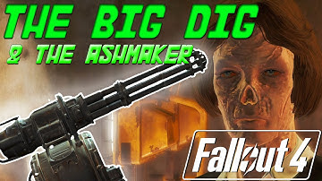 Fallout 4 - Bobbi No-Nose, the Big Dig and the Ashmaker - Unique Minigun