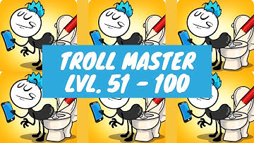 Troll Master Game Level 51 - 100