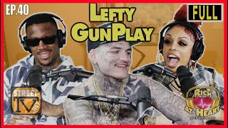 Lefty Gunplay discusses dating Black women | freestyles | new collabs (RAH40)