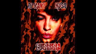 Dj MaKy, Nyso - Guerrera (Lyrics Video)