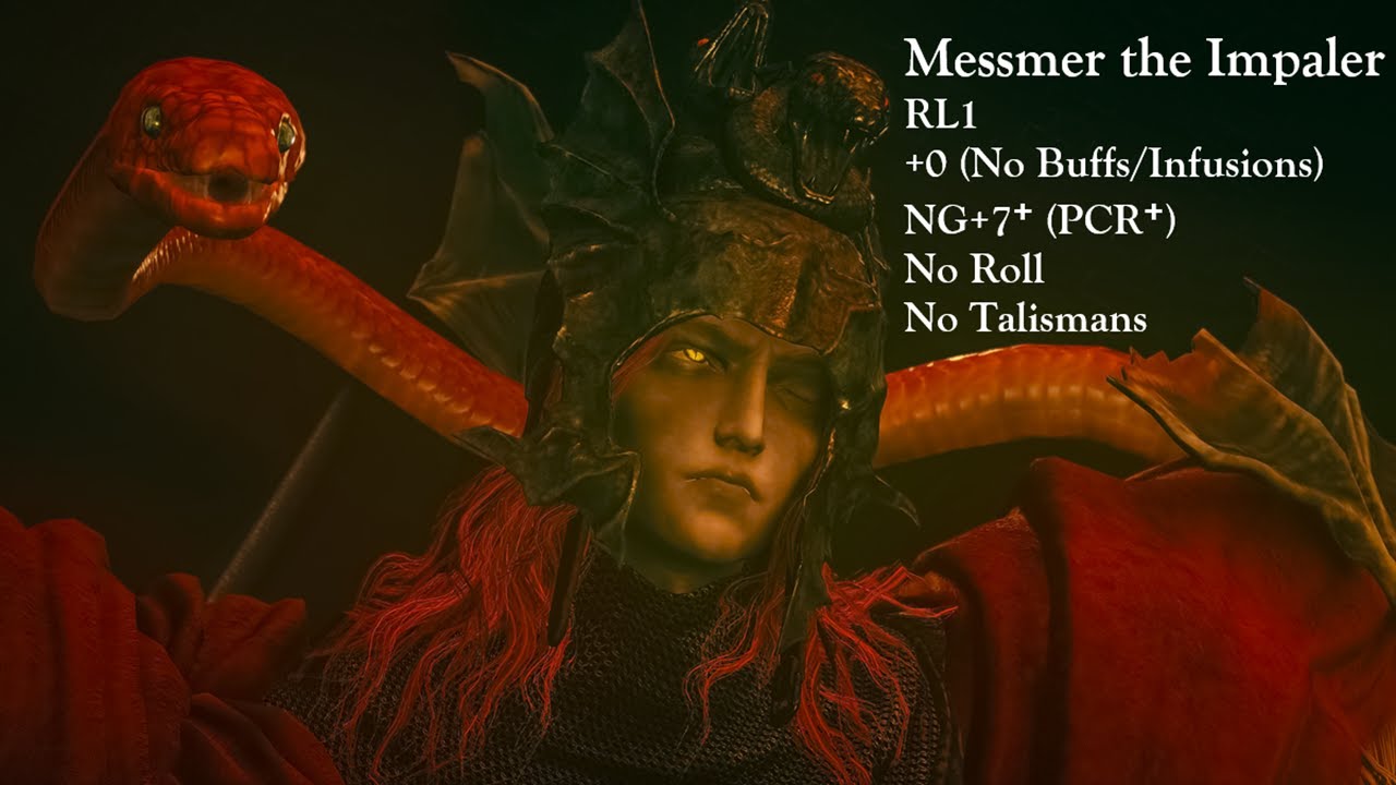 [WF] Messmer the Impaler - RL1 +0 NG+7⁺ No Roll/Talismans