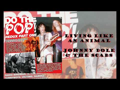 Video thumbnail for Living Like An Animal - Johnny Dole & The Scabs (1977)