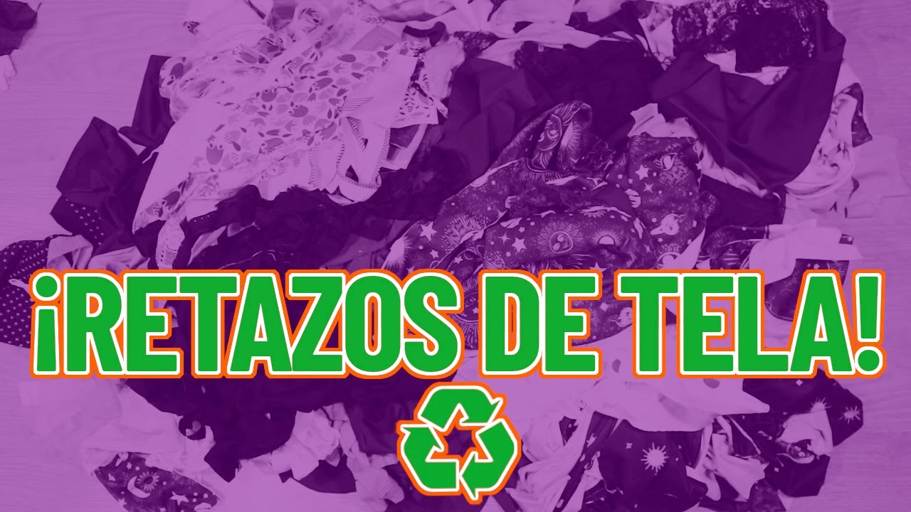 ¡NO TIRES TUS RETAZOS A LA BASURA! Cómo gastar hasta el más pequeño de ellos 🙌