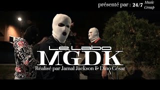 Mgdk - Le Labo Réalisé Par Jamal Jackson Et Dino César