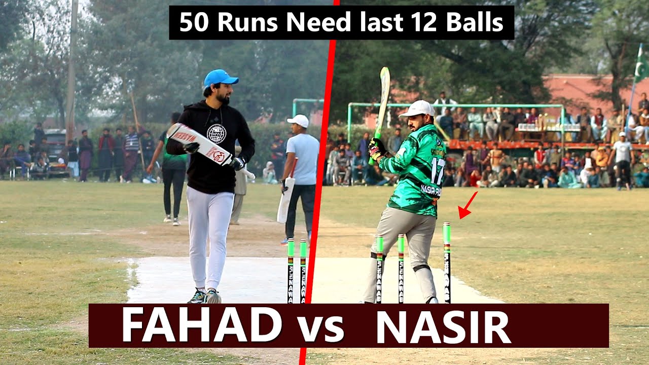 Fahad Mian Channu Hasan Penda vs Nasir Pathan Mimran 50 runs need last ...