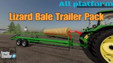 Lizard Bale Trailer Pack  / New mod for all platforms on FS22