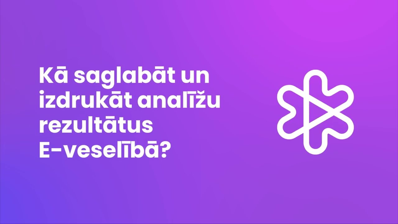 Kā saglabāt un izdrukāt analīžu rezultātus E-veselībā?