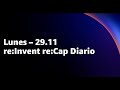 AWS re:Invent resumen de todos los lanzamientos en Español (29.11)