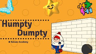 Humpty Dumpty - Nursery Rhymes For Kids From Raksav Academy